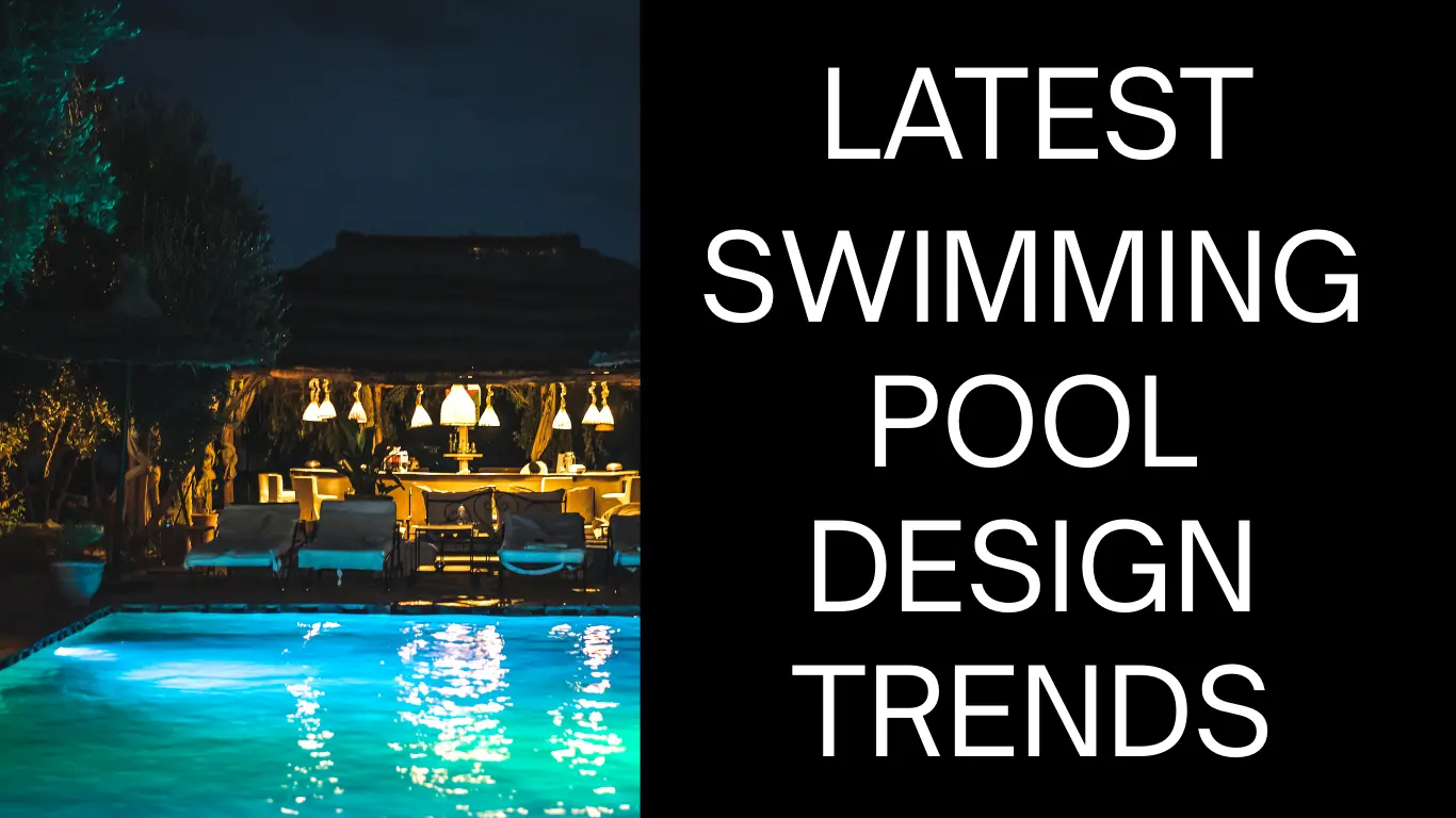 Swimming Pool Design Trends